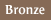 Bronze